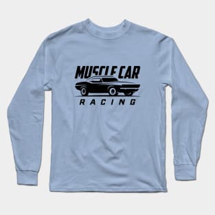 Muscle Car Racing Long Sleeve T-Shirt